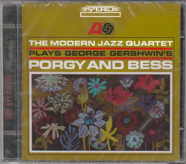 CD MODERN JAZZ QUARTET - Porgy & Bess 8122754452 Rhino Records 2004 EU Jazz Used
CD MODERN JAZZ QUARTET - Porgy & Bess 8122754452 Rhino Records 2004 EU Jazz Used