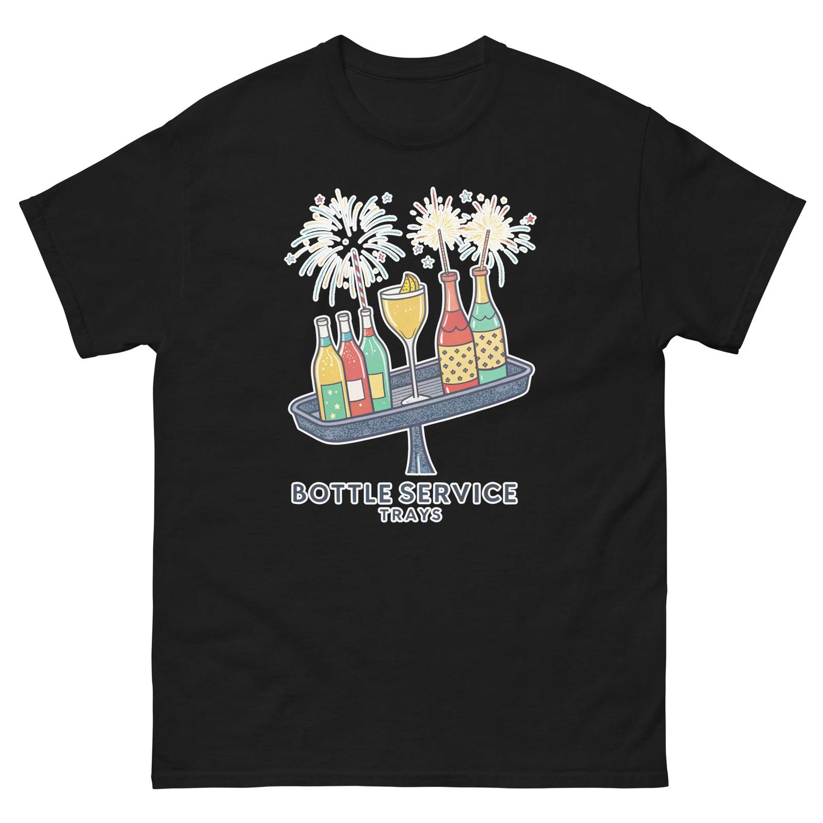 Bottle Service Trays Nightclub Bar Nightlife Party T-Shirt S
Bottle Service Trays Nightclub Bar Nightlife Party T-Shirt S