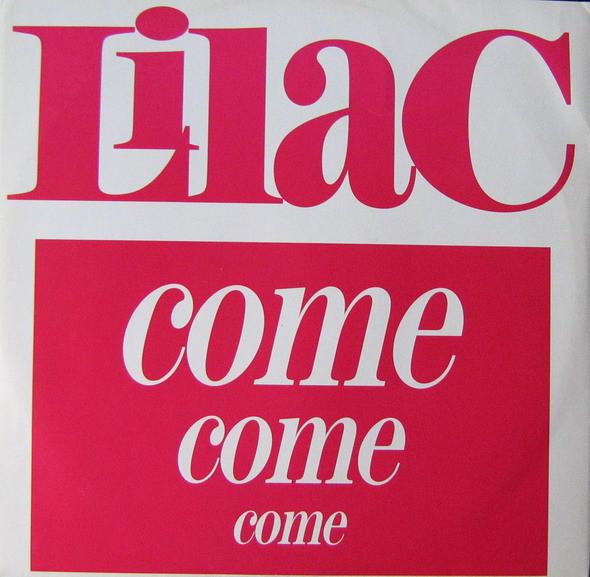 12inch Record LILAC - Come Come Come FL8417 Flea Records 1989 Italy Dance & Electronica Used
12inch Record LILAC - Come Come Come FL8417 Flea Records 1989 Italy Dance & Electronica Used