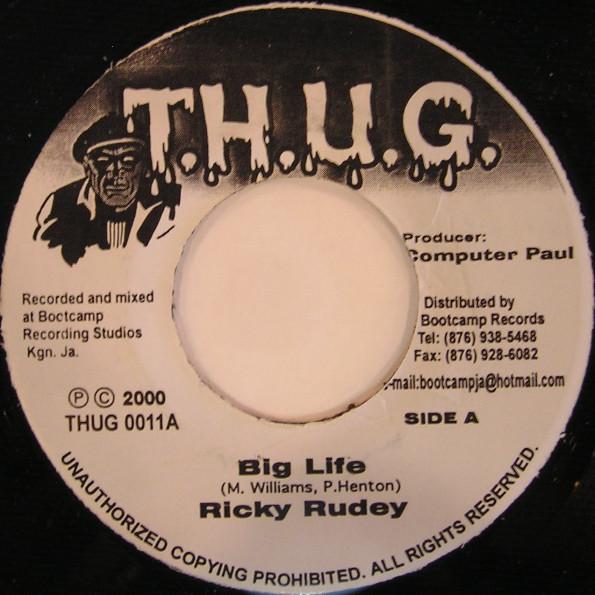 7inch Record RICKY RUDIE / G MONEY - Big Life / Fassy Dedication THUG0011 T.H.U.G. 2000 Jamaica Reggae, Ska & Dub Used
7inch Record RICKY RUDIE / G MONEY - Big Life / Fassy Dedication THUG0011 T.H.U.G. 2000 Jamaica Reggae, Ska & Dub Used
