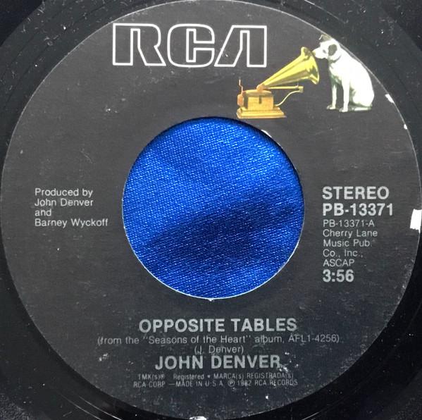 7inch Record JOHN DENVER Opposite Tables PB13371 RCA 1982 US CountryFolk Used
7inch Record JOHN DENVER Opposite Tables PB13371 RCA 1982 US CountryFolk Used