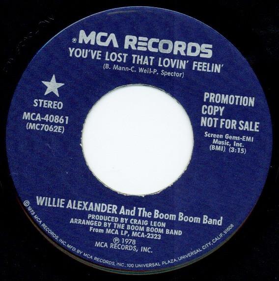 7inch Record WILLIE ALEXANDER & THE BOOM BOOM BA - You ve Lost That Lovin Feelin MCA40861PROMO MCA Records 1978 US Rock Used
7inch Record WILLIE ALEXANDER & THE BOOM BOOM BA - You ve Lost That Lovin Feelin MCA40861PROMO MCA Records 1978 US Rock Used