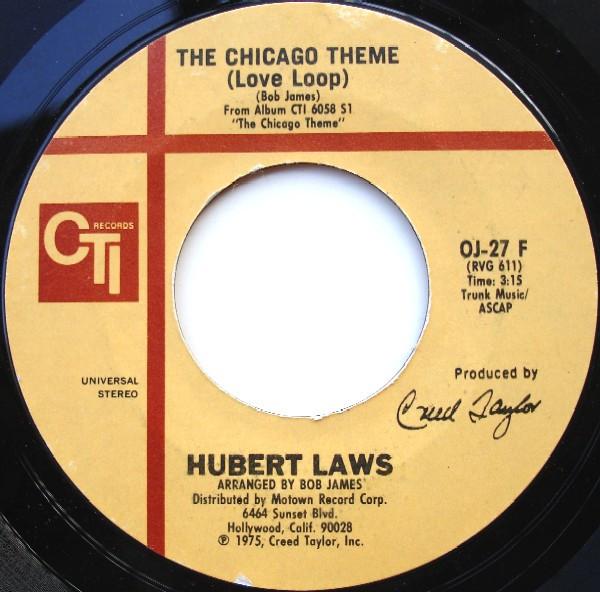 7inch Record HUBERT LAWS The Chicago Theme I Had A Dream OJ27F CTI Records 1975 US Jazz Used
7inch Record HUBERT LAWS The Chicago Theme I Had A Dream OJ27F CTI Records 1975 US Jazz Used