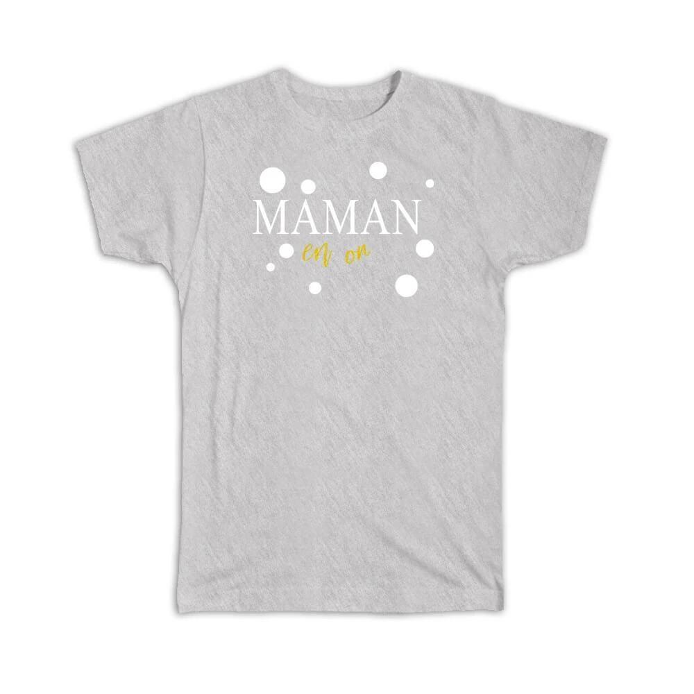Gift T-Shirt : Mom Is On Maman En French Quote For Mother Mothers Day 3XL
Gift T-Shirt : Mom Is On Maman En French Quote For Mother Mothers Day 3XL
