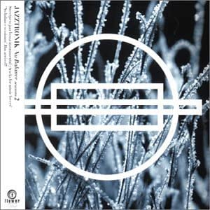 CD JAZZTRONIK - new balance session 2 KXCK4007 Japan ObiDance & Electronica Used
CD JAZZTRONIK - new balance session 2 KXCK4007 Japan ObiDance & Electronica Used