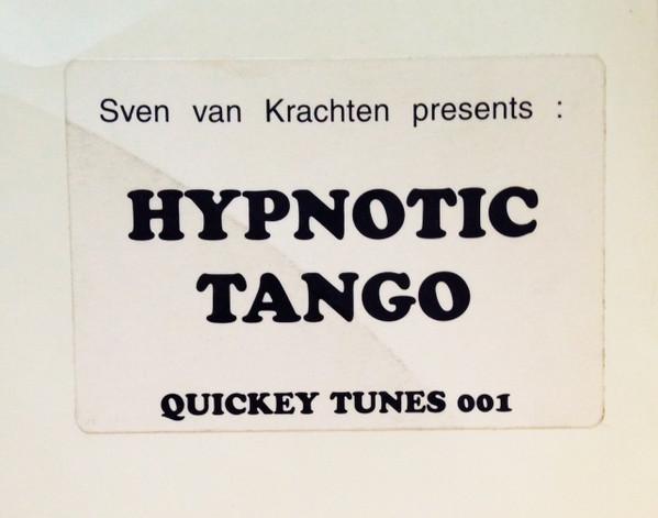 12inch Record SVEN VAN KRACHTEN - Hypnotic Tango QUICKEYTUNES001 Quickey Tunes 2002 Germany Dance & Electronica Used
12inch Record SVEN VAN KRACHTEN - Hypnotic Tango QUICKEYTUNES001 Quickey Tunes 2002 Germany Dance & Electronica Used