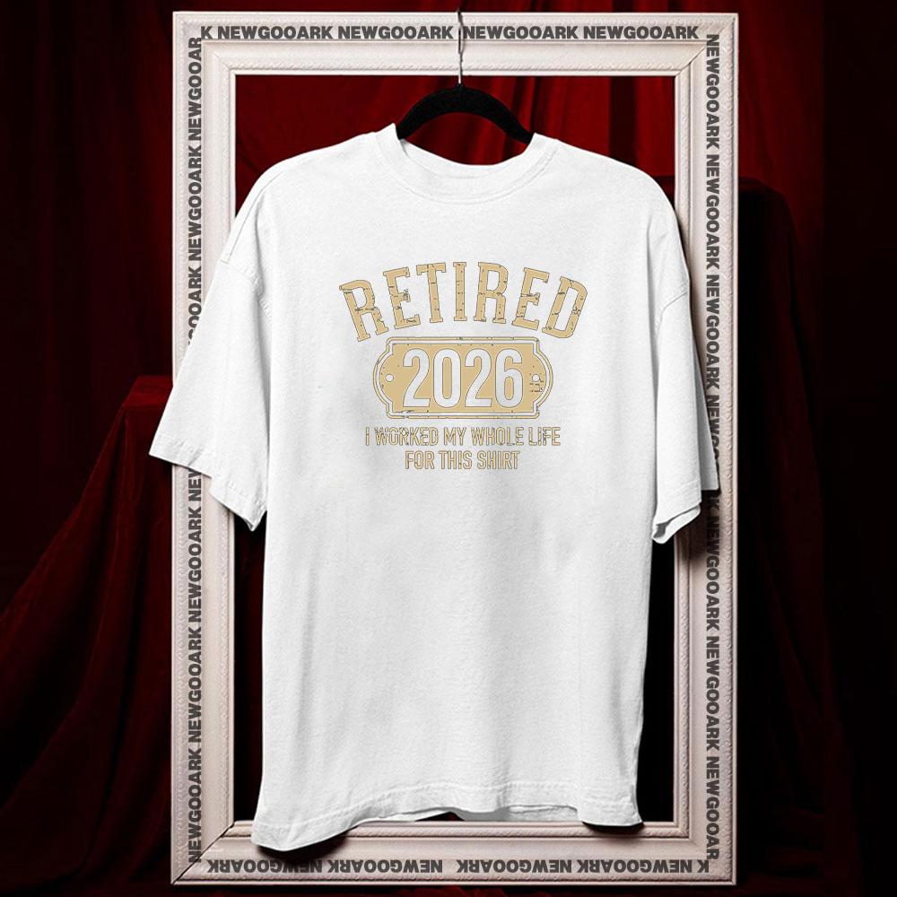 Funny RetireUnisext Retired 2026 shirt Women Unisex Casual cotton printed t shirts Adult fashion ropa hombre Breathable Shortsleev S
Funny RetireUnisext Retired 2026 shirt Women Unisex Casual cotton printed t shirts Adult fashion ropa hombre Breathable Shortsleev S