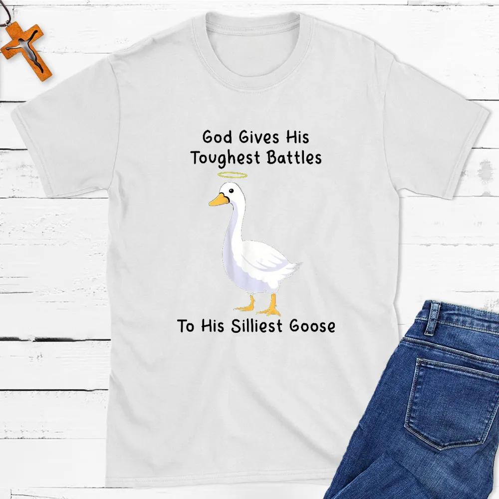 God Gives His Toughest Battles To His Silliest Goose TShirt Mens and Womens Short Sleeve Cotton Tees Summer Blouse Clothing S
God Gives His Toughest Battles To His Silliest Goose TShirt Mens and Womens Short Sleeve Cotton Tees Summer Blouse Clothing S