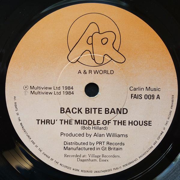7inch Record BACK BITE BAND - Thru The Middle Of The House FAIS009 A & R World 1984 UK Rock Used
7inch Record BACK BITE BAND - Thru The Middle Of The House FAIS009 A & R World 1984 UK Rock Used