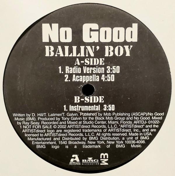 12inch Record NO GOOD BUT SO GOOD - Ballin Boy ARTDJ010221 Artist Direct R 2002 US Rap & Hip-Hop/R&B Used
12inch Record NO GOOD BUT SO GOOD - Ballin Boy ARTDJ010221 Artist Direct R 2002 US Rap & Hip-Hop/R&B Used