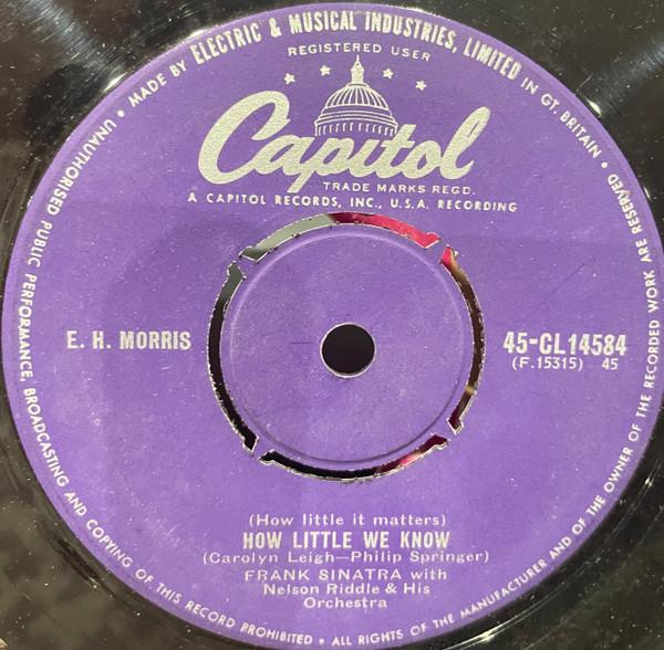 7inch Record FRANK SINATRA - (How Little It Matters) How Little 45CL14584 Capitol Records 1956 UK Jazz Used
7inch Record FRANK SINATRA - (How Little It Matters) How Little 45CL14584 Capitol Records 1956 UK Jazz Used