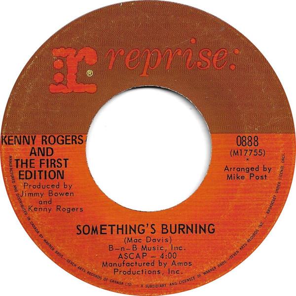7inch Record KENNY ROGERS & THE FIRST EDITION - Something s Burning 0888 Reprise Records 1969 Canada Rock Used
7inch Record KENNY ROGERS & THE FIRST EDITION - Something s Burning 0888 Reprise Records 1969 Canada Rock Used