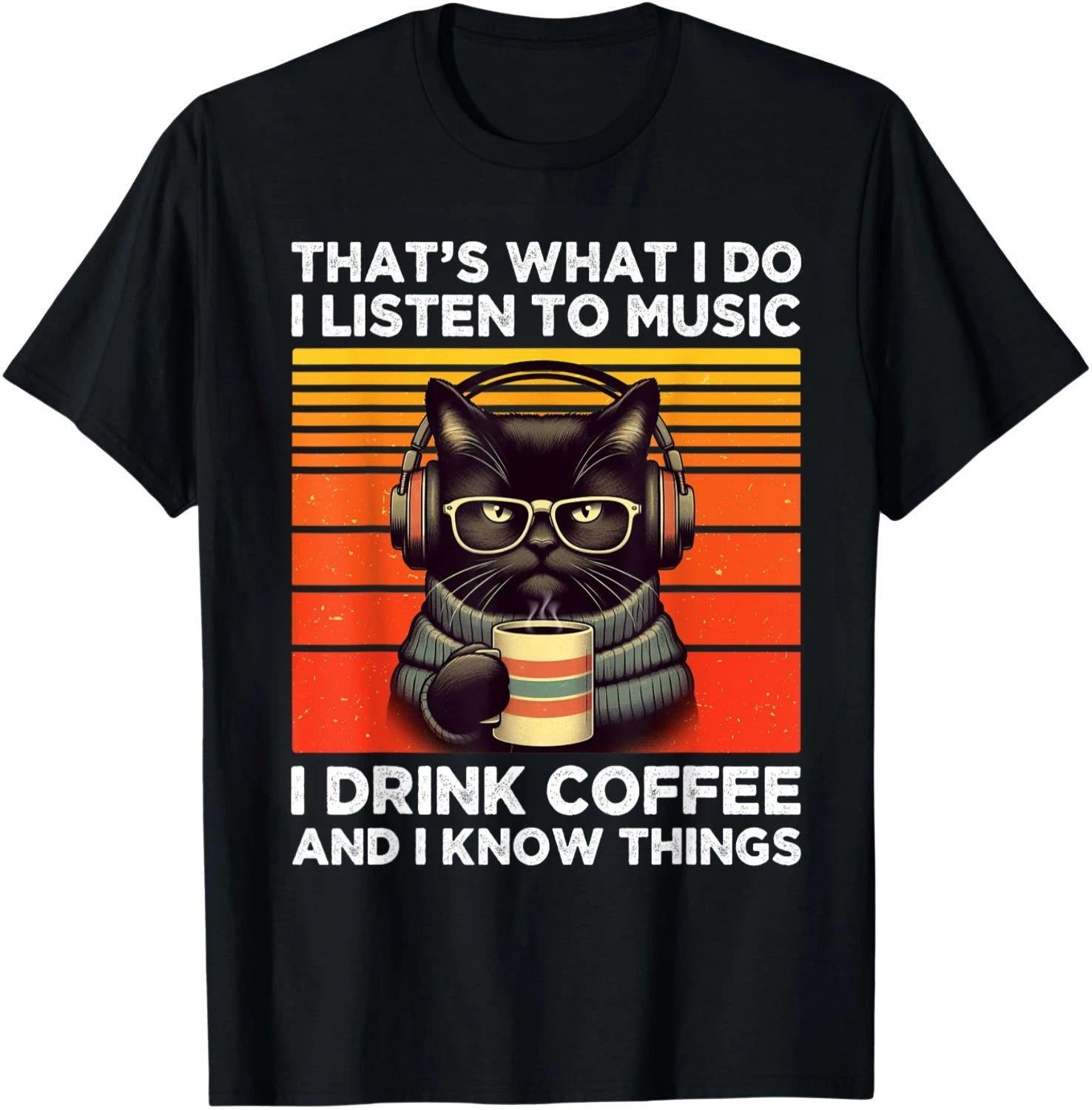 That s What I Do I Listen To Music I Drink Coffee Funny Cat Gift Unisex T-Shirt M
That s What I Do I Listen To Music I Drink Coffee Funny Cat Gift Unisex T-Shirt M