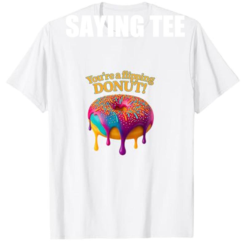Youre A Flipping Dount Sarcastic Saying Tee Retro Funny Donut Novelty Gift Colorful Sprinkle Dessert Y2k Design Graphic Tops S
Youre A Flipping Dount Sarcastic Saying Tee Retro Funny Donut Novelty Gift Colorful Sprinkle Dessert Y2k Design Graphic Tops S