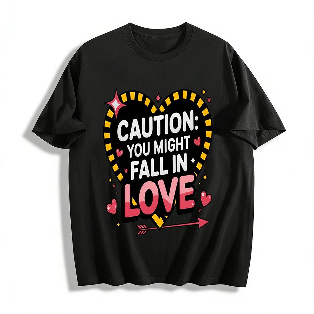 Caution You Might Fall In Love Heart Print Casual T-Shirt Pure cotton T-shirt XXS
Caution You Might Fall In Love Heart Print Casual T-Shirt Pure cotton T-shirt XXS