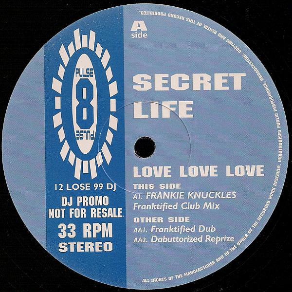 12-дюймовая пластинка SECRET LIFE - Love Love Love 12LOSE99DJ Pulse-8 Records 1996 UK Танцевальная и Электронная Б/У
12-дюймовая пластинка SECRET LIFE - Love Love Love 12LOSE99DJ Pulse-8 Records 1996 UK Танцевальная и Электронная Б/У