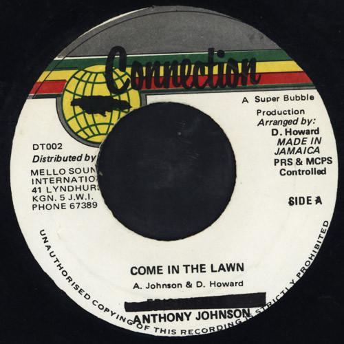 7inch Record ANTHONY JOHNSON Come In The Lawn DT002 Connection 1984 Jamaica Reggae Ska Dub Used
7inch Record ANTHONY JOHNSON Come In The Lawn DT002 Connection 1984 Jamaica Reggae Ska Dub Used