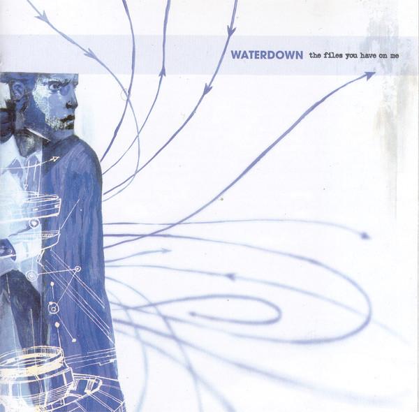 CD WATERDOWN - The Files You Have On Me VR193 Victory Records 2003 US Rock Used
CD WATERDOWN - The Files You Have On Me VR193 Victory Records 2003 US Rock Used