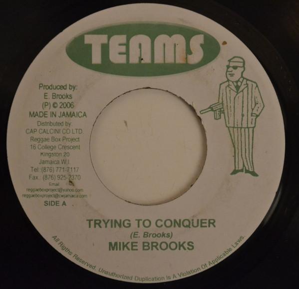 7inch Record MIKE BROOKS - Trying To Conquer none Teams 2006 Jamaica Reggae, Ska & Dub Used
7inch Record MIKE BROOKS - Trying To Conquer none Teams 2006 Jamaica Reggae, Ska & Dub Used