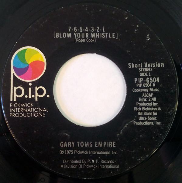 7inch Record GARY TOMS EMPIRE - 7-6-5-4-3-2-1 (Blow Your Whistle) PIP6504 P.I.P. Records 1975 US Soul/Funk Used
7inch Record GARY TOMS EMPIRE - 7-6-5-4-3-2-1 (Blow Your Whistle) PIP6504 P.I.P. Records 1975 US Soul/Funk Used