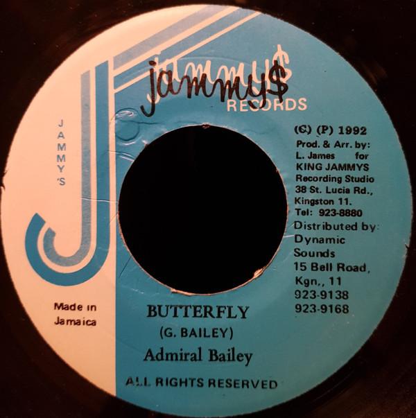 7inch Record ADMIRAL BAILEY - Butterfly NONE Jammy s Records 1992 Jamaica Reggae, Ska & Dub Used
7inch Record ADMIRAL BAILEY - Butterfly NONE Jammy s Records 1992 Jamaica Reggae, Ska & Dub Used