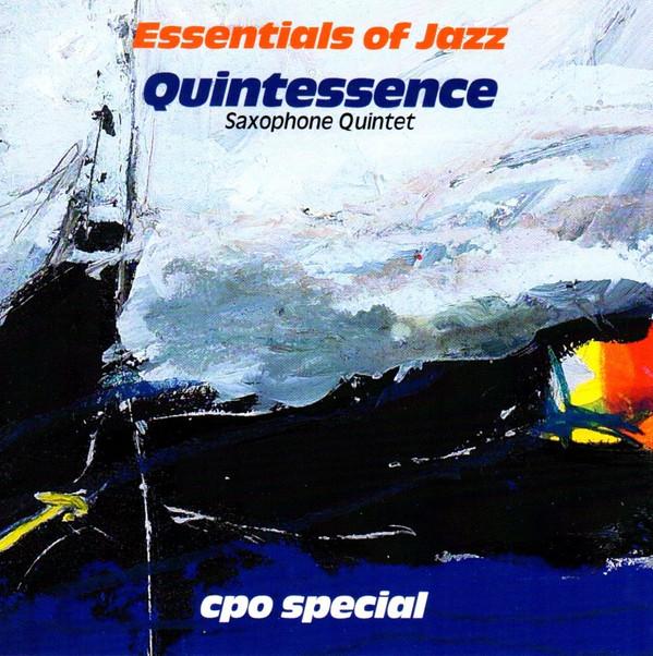 CD QUINTESSENCE - Quintessence: Essentials of Jazz 9997602 cpo Special 2000 Germany Jazz Used
CD QUINTESSENCE - Quintessence: Essentials of Jazz 9997602 cpo Special 2000 Germany Jazz Used