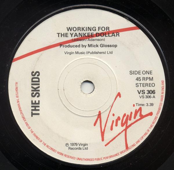 7inch Record SKIDS Working For The Yankee Dollar VS306 Virgin 1979 UK Rock Used
7inch Record SKIDS Working For The Yankee Dollar VS306 Virgin 1979 UK Rock Used
