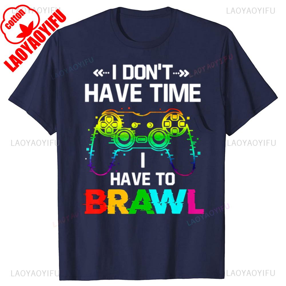 Funny I DonT Have Time I Have To Brawl Showdown Stars Gamer Printed Tshirt Cotton Fashion Short Sleeves Sport Leisure Tops 4XL
Funny I DonT Have Time I Have To Brawl Showdown Stars Gamer Printed Tshirt Cotton Fashion Short Sleeves Sport Leisure Tops 4XL