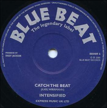 7inch Record INTENSIFIED Catch The Beat Forever BB0409 Blue Beat 2005 UK Reggae Ska Dub Used
7inch Record INTENSIFIED Catch The Beat Forever BB0409 Blue Beat 2005 UK Reggae Ska Dub Used