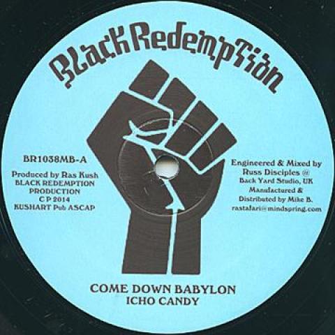 10inch Record ICHO CANDY / VANIA COLOURS - Come Down Babylon / Open Up Your Ey BR1038 Black Redemptio 2014 US Reggae, Ska & Dub
10inch Record ICHO CANDY / VANIA COLOURS - Come Down Babylon / Open Up Your Ey BR1038 Black Redemptio 2014 US Reggae, Ska & Dub