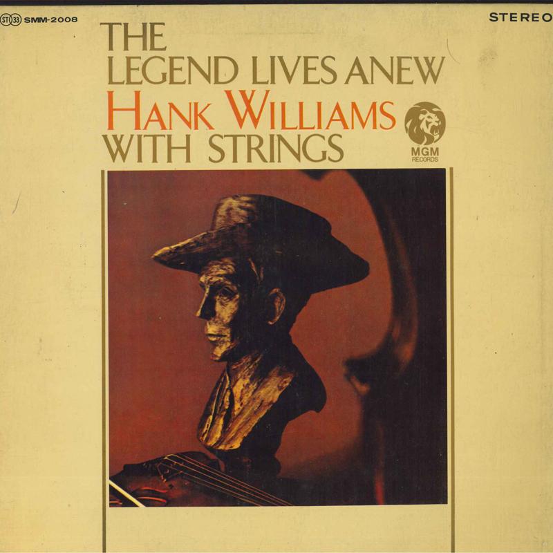 LP Record HANK WILLIAMS - Legend Lives Anew - Hank Williams W SMM2008 MGM Records Japan Country Used
LP Record HANK WILLIAMS - Legend Lives Anew - Hank Williams W SMM2008 MGM Records Japan Country Used