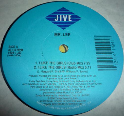 12inch Record MR. LEE - I Like The Girls 14041JD Jive 1990 US Dance & Electronica Used
12inch Record MR. LEE - I Like The Girls 14041JD Jive 1990 US Dance & Electronica Used