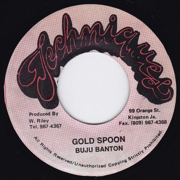 7inch Record BUJU BANTON - Gold Spoon NONE Techniques Jamaica Reggae, Ska & Dub Used
7inch Record BUJU BANTON - Gold Spoon NONE Techniques Jamaica Reggae, Ska & Dub Used