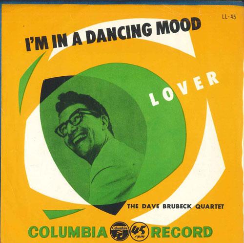 7inch Record DAVE BRUBECK QUARTET - I m In A Dancing Mood / Lover LL45 COLUMBIA Japan Jazz Used
7inch Record DAVE BRUBECK QUARTET - I m In A Dancing Mood / Lover LL45 COLUMBIA Japan Jazz Used