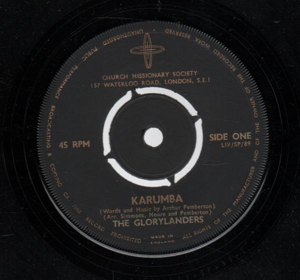 7inch Record GLORYLANDERS Karumba LIVSP89 Church Missiona 1969 UK CountryFolk Used
7inch Record GLORYLANDERS Karumba LIVSP89 Church Missiona 1969 UK CountryFolk Used
