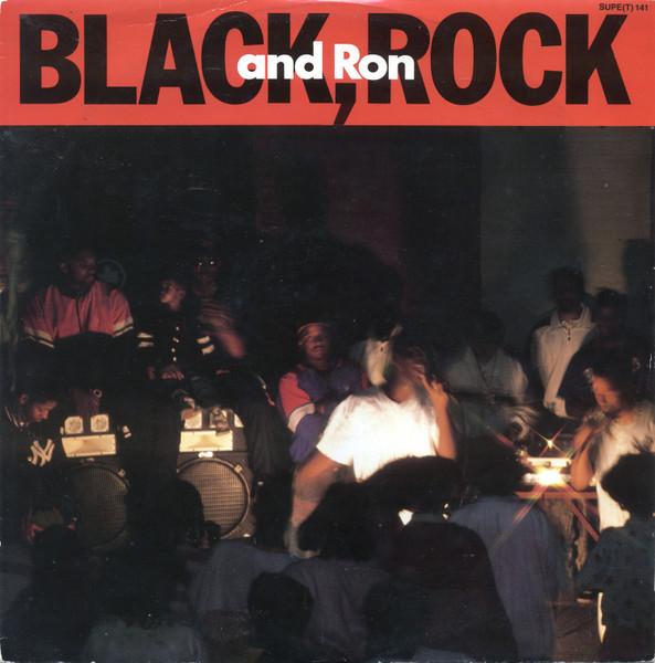 12inch Record BLACK ROCK & RON - Black, Rock And Ron SUPET141 Supreme Records 1989 UK Rap & Hip-Hop/R&B Used
12inch Record BLACK ROCK & RON - Black, Rock And Ron SUPET141 Supreme Records 1989 UK Rap & Hip-Hop/R&B Used