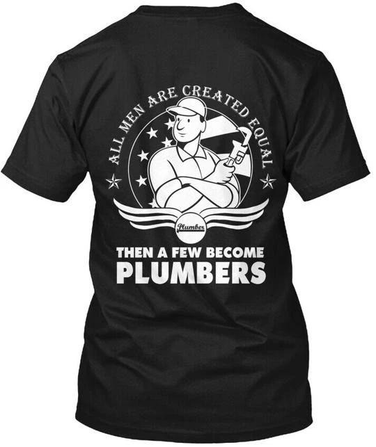 A Few Men Become Plumbers! All Are Created Equal T shirt Made in USA S to 5XL XL
A Few Men Become Plumbers! All Are Created Equal T shirt Made in USA S to 5XL XL