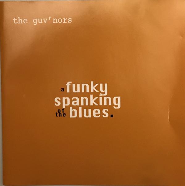 CD GUV NORS - A Funky Spanking Of The Blues HOKUMCD001 Hokum Records UK Rock Used
CD GUV NORS - A Funky Spanking Of The Blues HOKUMCD001 Hokum Records UK Rock Used
