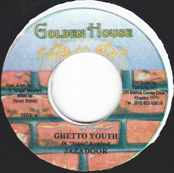 7-дюймовая пластинка JAZADOOR - Ghetto Youth NONE Golden House Pr Ямайский Регги, Ска и Даб Б/У
7-дюймовая пластинка JAZADOOR - Ghetto Youth NONE Golden House Pr Ямайский Регги, Ска и Даб Б/У