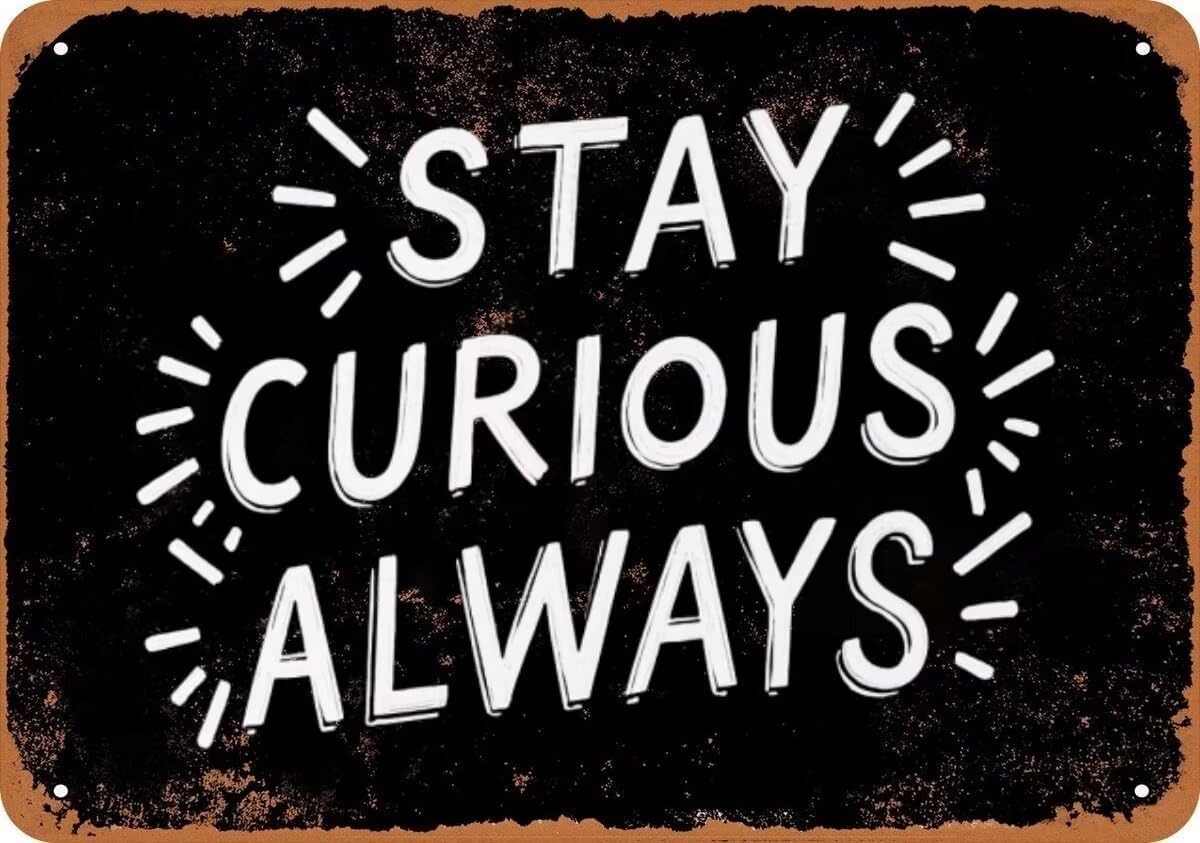Vintage Metal Sign STAY CURIOUS Aluminum Sign Tin Sign Retro Wall Decor for Home Office Bar Kitchen Garagealuminum 20x30cm(7.8x11.8inch)
Vintage Metal Sign STAY CURIOUS Aluminum Sign Tin Sign Retro Wall Decor for Home Office Bar Kitchen Garagealuminum 20x30cm(7.8x11.8inch)