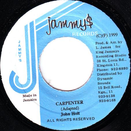 7inch Record JOHN HOLT - Carpenter NONE Jammy s Records 1999 Jamaica Reggae, Ska & Dub Used
7inch Record JOHN HOLT - Carpenter NONE Jammy s Records 1999 Jamaica Reggae, Ska & Dub Used