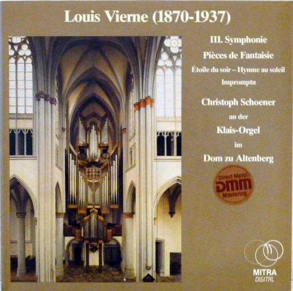 LP Record LOUIS VIERNE CHRISTOPH SCHOENER III. Symphonie Pices de Fantasie 16171 Mitra Digital Germany Classical Used
LP Record LOUIS VIERNE CHRISTOPH SCHOENER III. Symphonie Pices de Fantasie 16171 Mitra Digital Germany Classical Used
