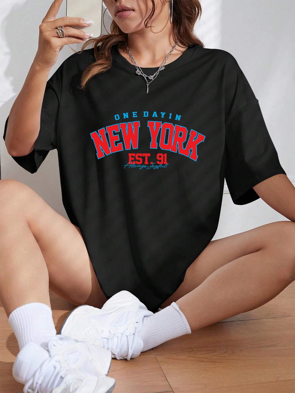 New York One Dayin Est91 Letter Prints TShirt Women Cotton Summer Short Sleeve Soft Loose ONeck Tops Casual Womans Clothes 4XL
New York One Dayin Est91 Letter Prints TShirt Women Cotton Summer Short Sleeve Soft Loose ONeck Tops Casual Womans Clothes 4XL
