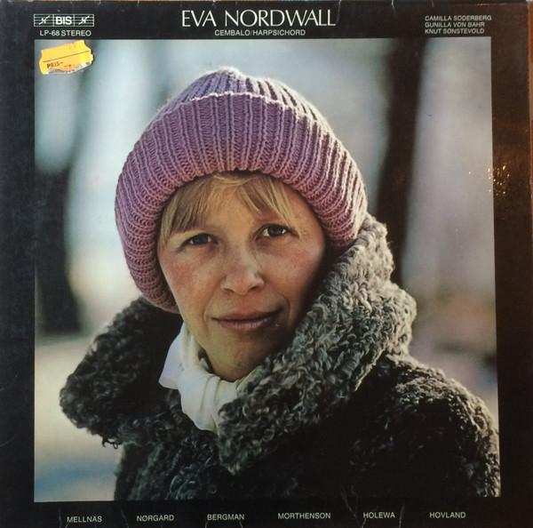 LP Record EVA NORDWALL - MELLNÄS / NØRGÅRD / - Contemporary Scandinavian Music For LP68 BIS 1977 Sweden Classical Used
LP Record EVA NORDWALL - MELLNÄS / NØRGÅRD / - Contemporary Scandinavian Music For LP68 BIS 1977 Sweden Classical Used