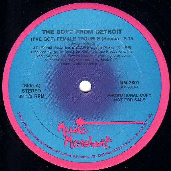 12inch Record BOYZ FROM DETROIT - (I ve Got) Female Trouble (Remix) MM2801 Music Merchant 1988 US Rap & Hip-Hop/R&B Used
12inch Record BOYZ FROM DETROIT - (I ve Got) Female Trouble (Remix) MM2801 Music Merchant 1988 US Rap & Hip-Hop/R&B Used
