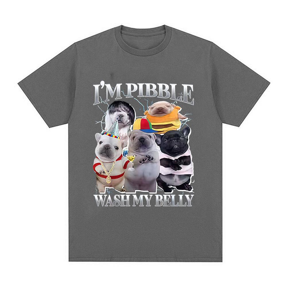 Im Pibble Wash My Belly Funny Dog Meme T Shirt Men Vintage Oversized Cotton Tshirts Fashion Cute Humor Clothing Tshirt 4XL
Im Pibble Wash My Belly Funny Dog Meme T Shirt Men Vintage Oversized Cotton Tshirts Fashion Cute Humor Clothing Tshirt 4XL