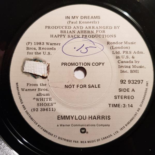 7inch Record EMMYLOU HARRIS In My Dreams 9293297PROMO Warner Bros. Re 1983 Canada CountryFolk Used
7inch Record EMMYLOU HARRIS In My Dreams 9293297PROMO Warner Bros. Re 1983 Canada CountryFolk Used