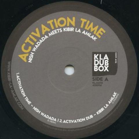 10inch Record NISH WADADA; KIBIR AMLAK / KIBIR AM - Activation Time; Activation Dub / N KLA010 Kla Dub Box EU 2016 Europe Reggae, Ska & Dub
10inch Record NISH WADADA; KIBIR AMLAK / KIBIR AM - Activation Time; Activation Dub / N KLA010 Kla Dub Box EU 2016 Europe Reggae, Ska & Dub