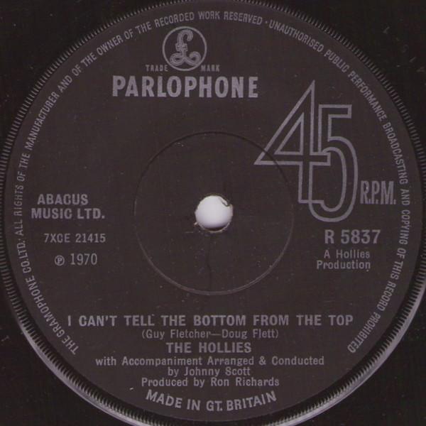 7inch Record HOLLIES - I Can t Tell The Bottom From The To R5837 Parlophone 1970 UK Rock Used
7inch Record HOLLIES - I Can t Tell The Bottom From The To R5837 Parlophone 1970 UK Rock Used