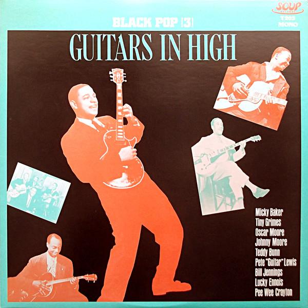 LP Record VARIOUS MICKEY BAKERTINY GRIMESL Black Pop 3 Guitars In High T203 SOUP 1985 Japan Jazz Used
LP Record VARIOUS MICKEY BAKERTINY GRIMESL Black Pop 3 Guitars In High T203 SOUP 1985 Japan Jazz Used